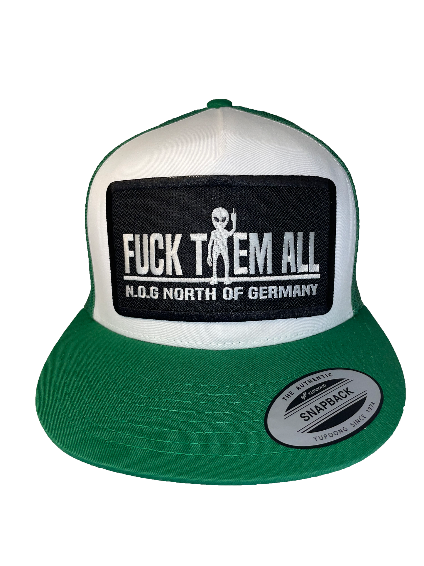 FUCK THEM ALL CAP GREEN