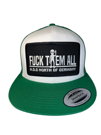 FUCK THEM ALL CAP GREEN